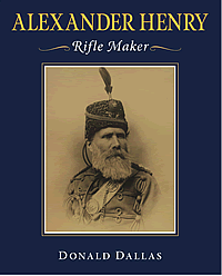 Alexander Henry, Rifle Maker